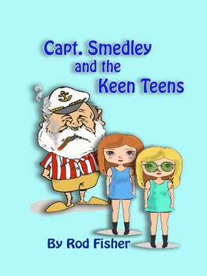 cover image of Captain Smedley and the Keen Teens